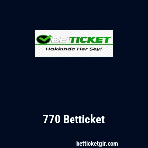 770 Betticket